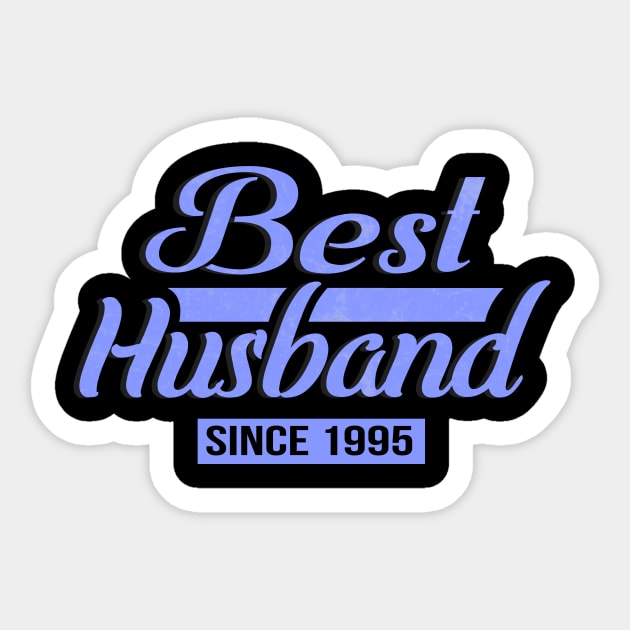 'Best Husband Since 1995' Sweet Wedding Anniversary Gift Sticker by ourwackyhome